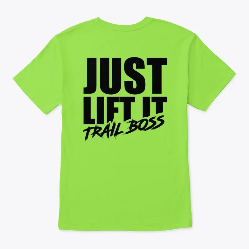 Just Lift It Tee